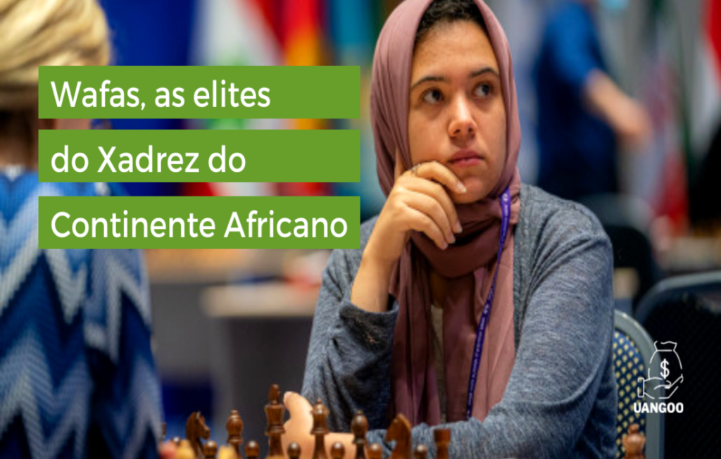 Wafas, as elites do Xadrez do Continente Africano. – Jornal África
